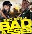 Discuss  Bad Ass 2 Bad Asses