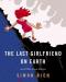 Best of  The Last Girlfriend on Earth