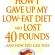   How Gave Up Low-fat Diet Lost 40 Pounds