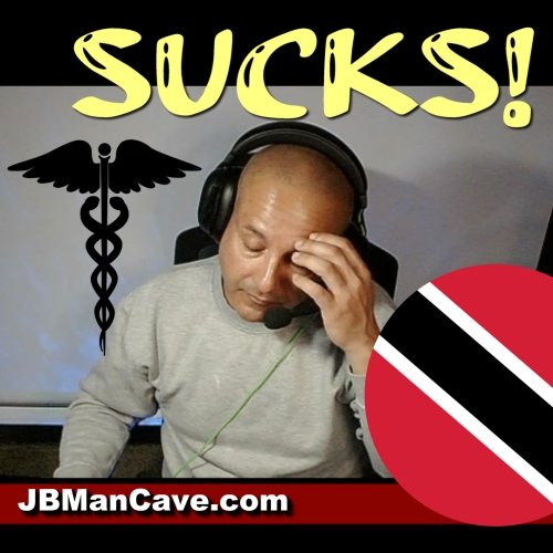 Health System In Trinidad And Tobago Sucks!